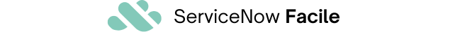 ServiceNow Facile